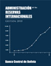ADMINISTRACI&Oacute;N DE LAS RESERVAS INTERNACIONALES - GESTI&Oacute;N 2010