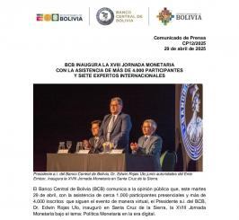BCB INAUGURA LA XVIII JORNADA MONETARIA  CON LA ASISTENCIA DE MÁS DE 4.000 PARTICIPANTES  Y SIETE EXPERTOS INTERNACIONALES