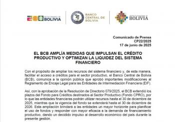 EL BCB AMPLÍA MEDIDAS QUE IMPULSAN EL CRÉDITO PRODUCTIVO Y OPTIMIZAN LA LIQUIDEZ DEL SISTEMA FINANCIERO